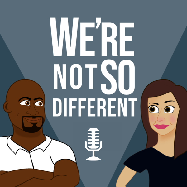Artwork for We're Not So Different
