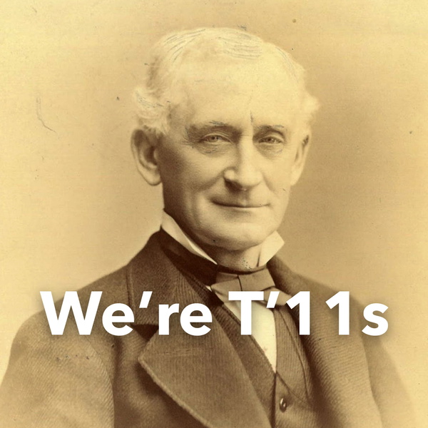 Artwork for We're T'11s