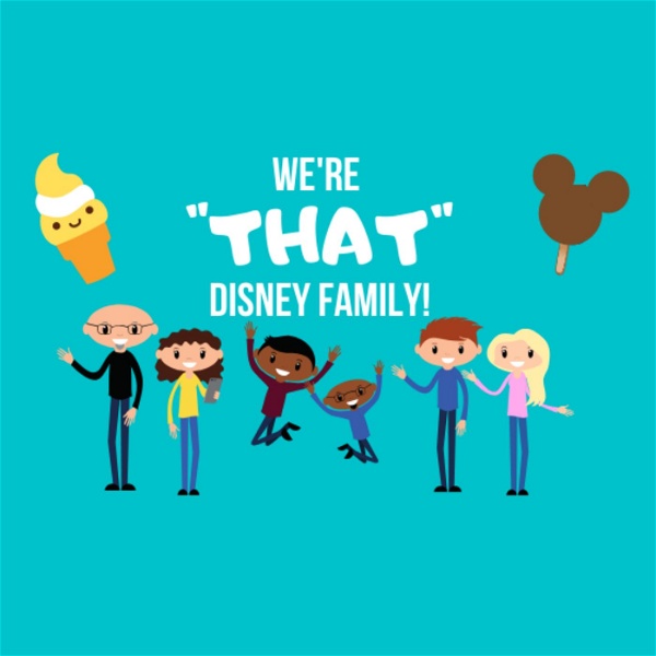 Artwork for We're That Disney Family
