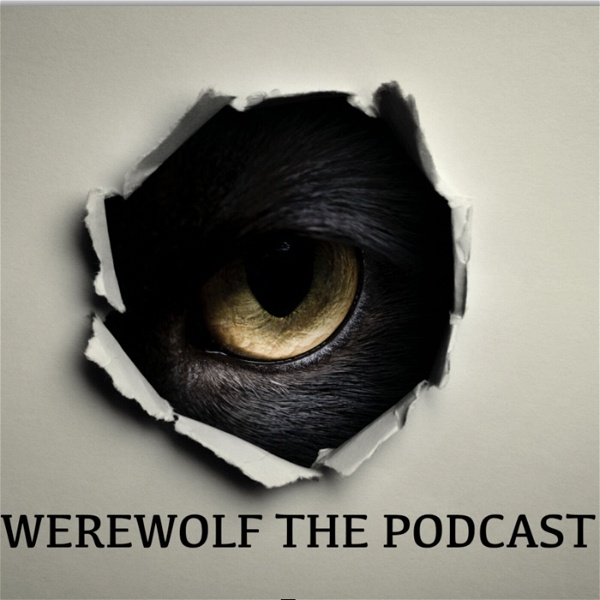 Artwork for Werewolf the Podcast