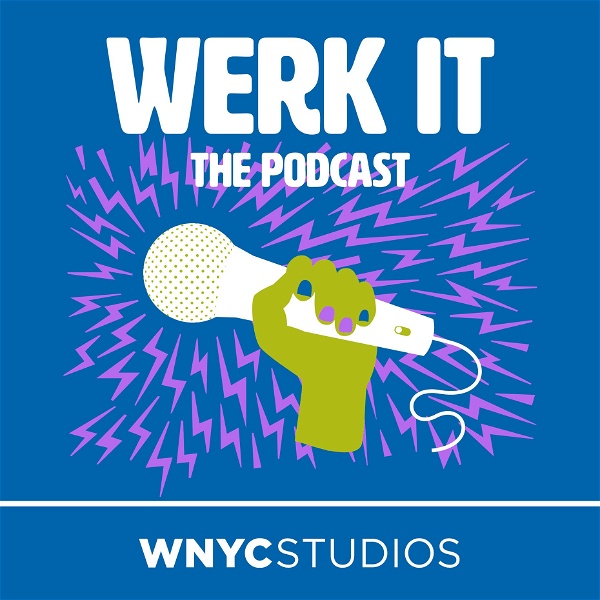 Artwork for Werk It: The Podcast