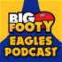 West Coast Eagles BigFooty Podcast