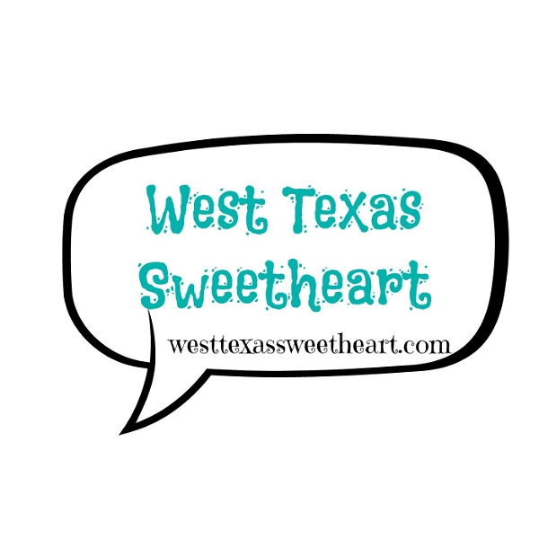 Artwork for West Texas Sweetheart Podcast