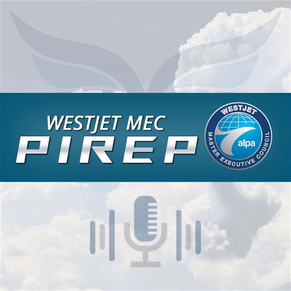 Artwork for WestJet MEC PIREP Podcast