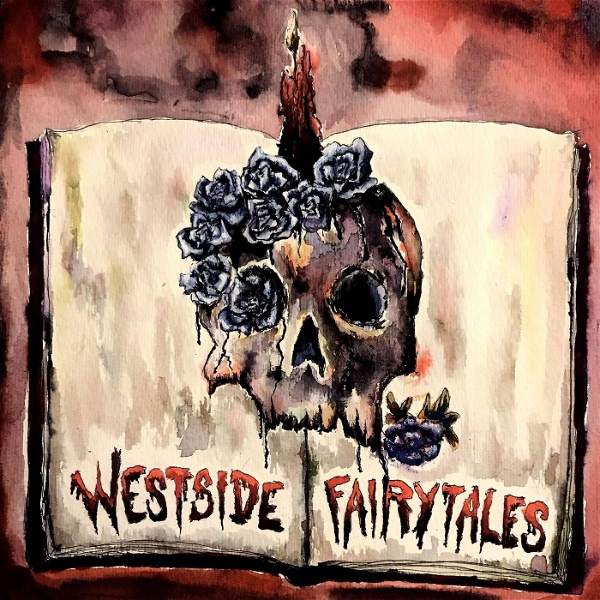 Artwork for Westside Fairytales: Horror and Dark Fiction Stories