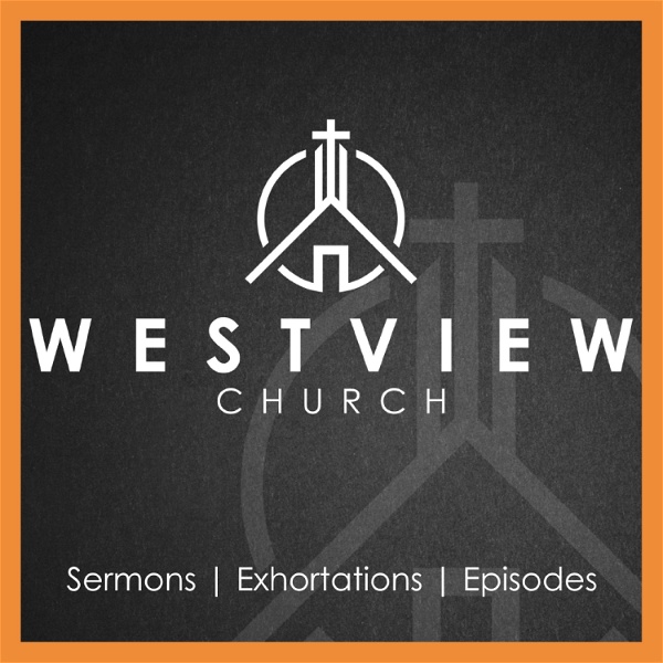 Artwork for Westview Church Podcast