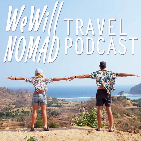 Artwork for WeWillNomad Travel Podcast