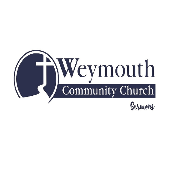 Artwork for Weymouth Community Church Sermons