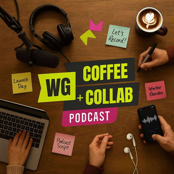 Artwork for WG Coffee + Collab Podcast