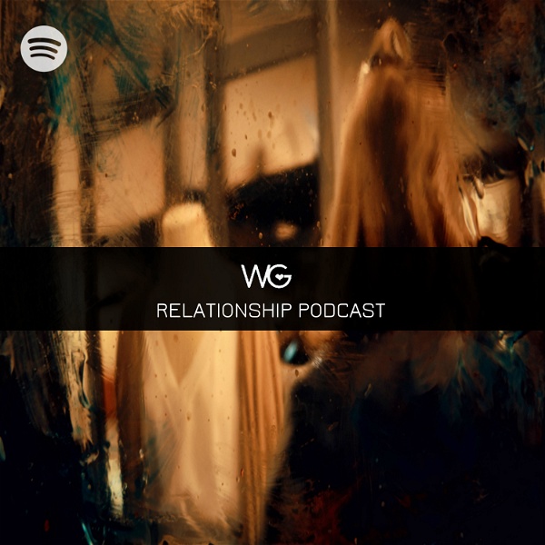 Artwork for WG Relationship Podcast