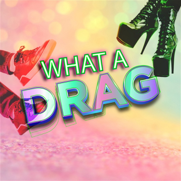 Artwork for What a Drag