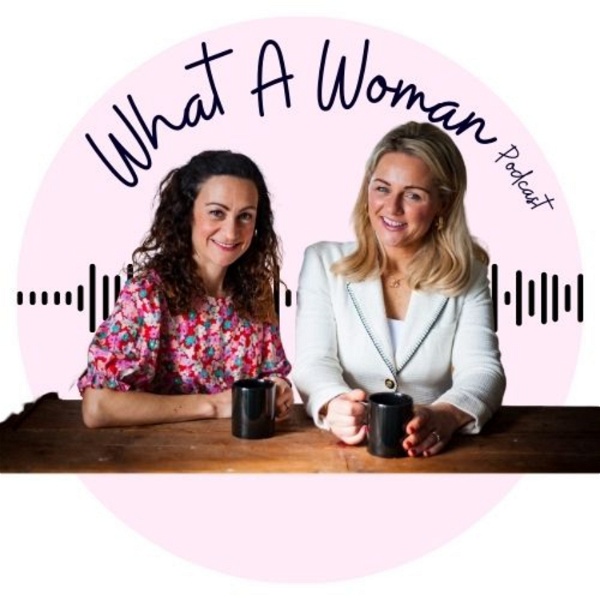 Artwork for What A Woman Podcast