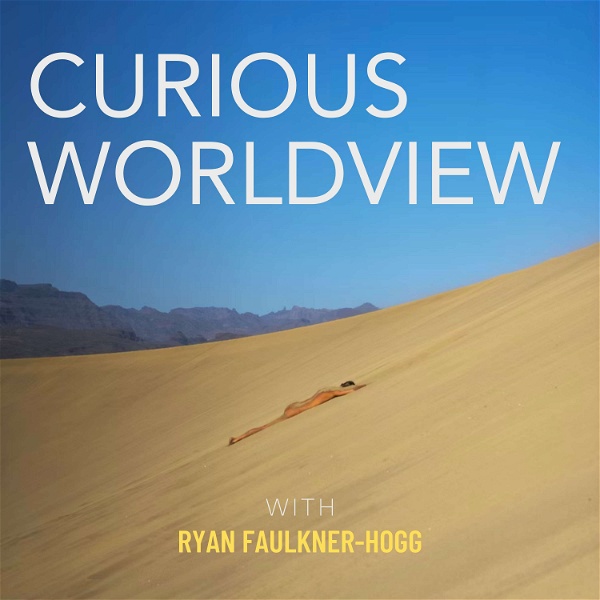 Artwork for Curious Worldview Podcast