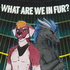 What Are We In Fur?