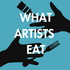 What Artists Eat