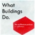 What Buildings Do: An architecture podcast.