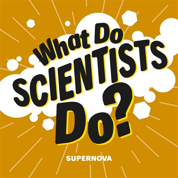 Artwork for What Do Scientists Do?