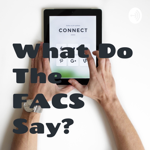 Artwork for What Do The FACS Say?