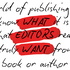 What Editors Want