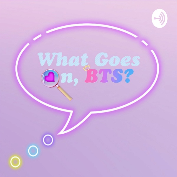 Artwork for What Goes On, BTS?