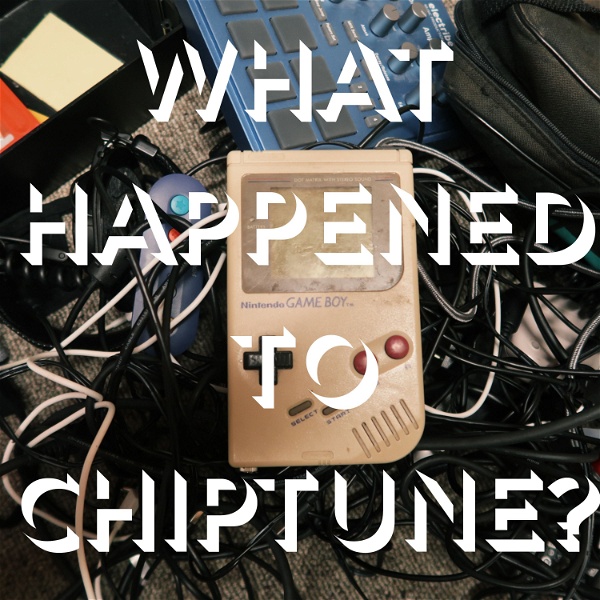Artwork for What Happened to Chiptune?