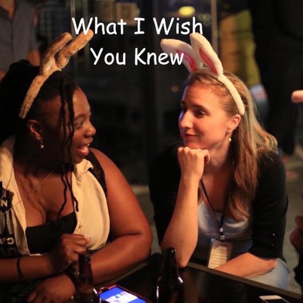 Artwork for What I Wish You Knew