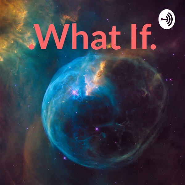 Artwork for .What If.