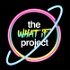 What If Project