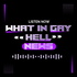 What in gay hell News