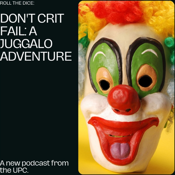 Artwork for Don't Crit Fail: A Juggalo Adventure