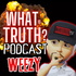 What Is TRUTH? Podcast