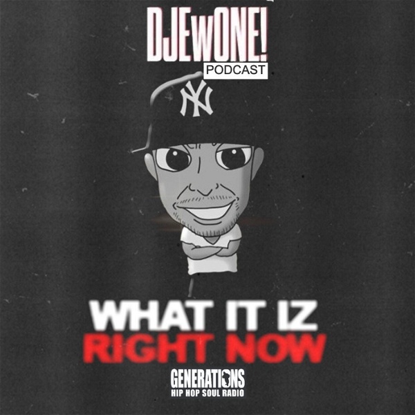 Artwork for What It Iz Right Now ?! avec DJ Ewone by Generations