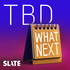 What Next: TBD | Tech, power, and the future