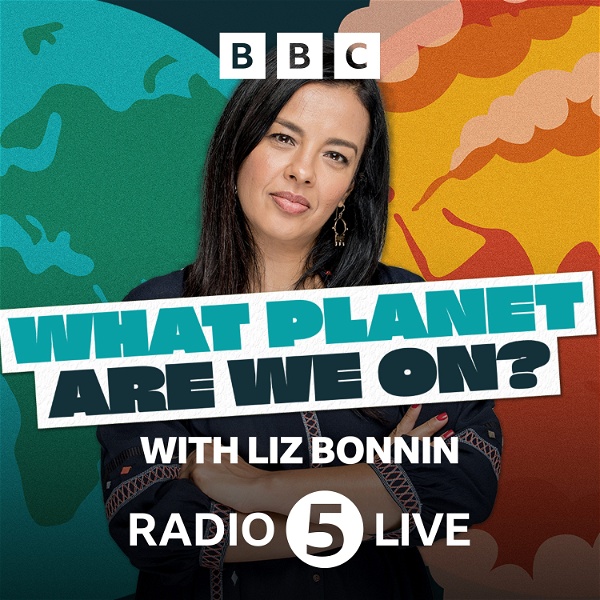 Artwork for What Planet Are We On? ...with Liz Bonnin