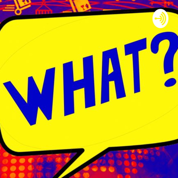 Artwork for ?WHAT? Sports Podcast