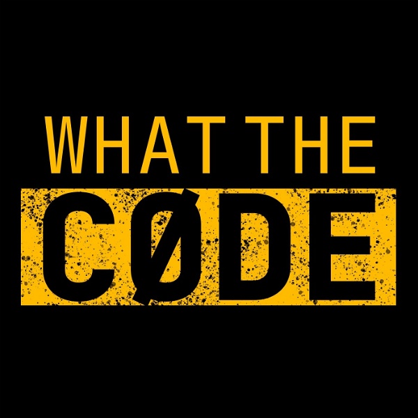 Artwork for What The Code