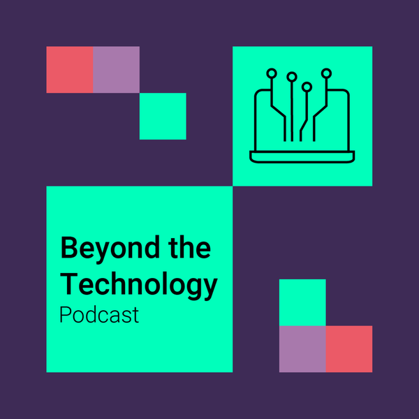 Artwork for Beyond the Technology