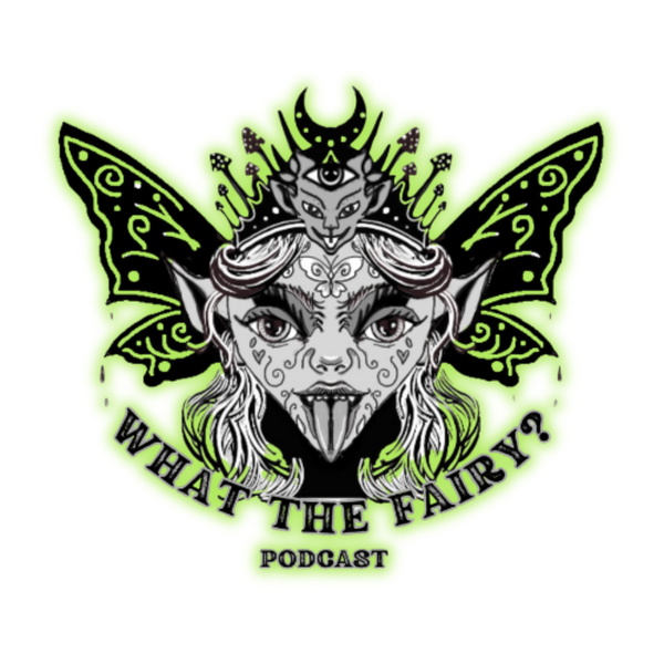 Artwork for What the Fairy?