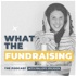 What the Fundraising