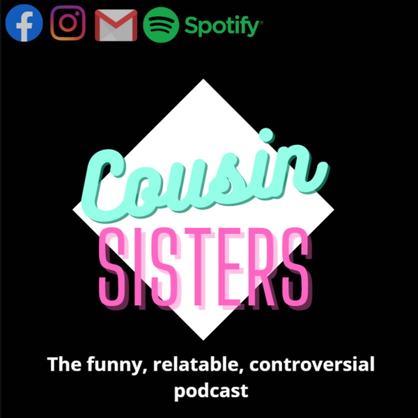 Artwork for Cousin Sisters Podcast