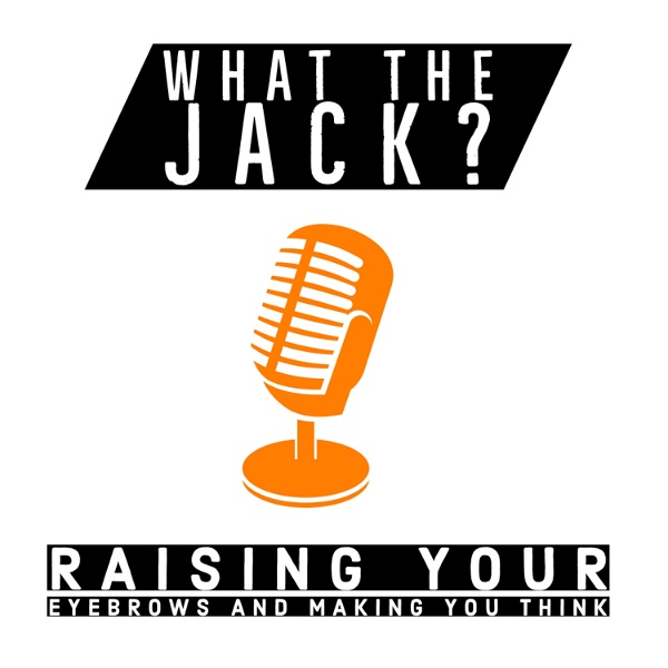 Artwork for What The Jack?