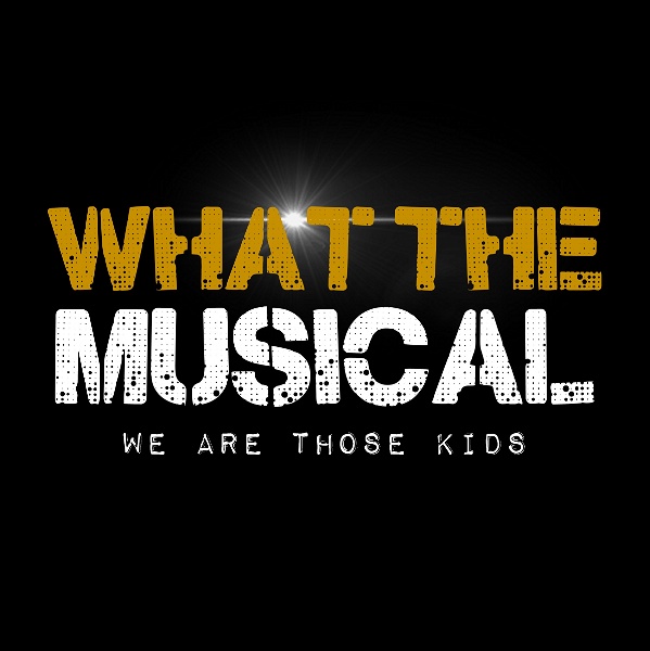 Artwork for What The Musical