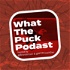 What The Puck: A Washington Capitals Podcast