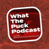 What The Puck: A Washington Capitals Podcast