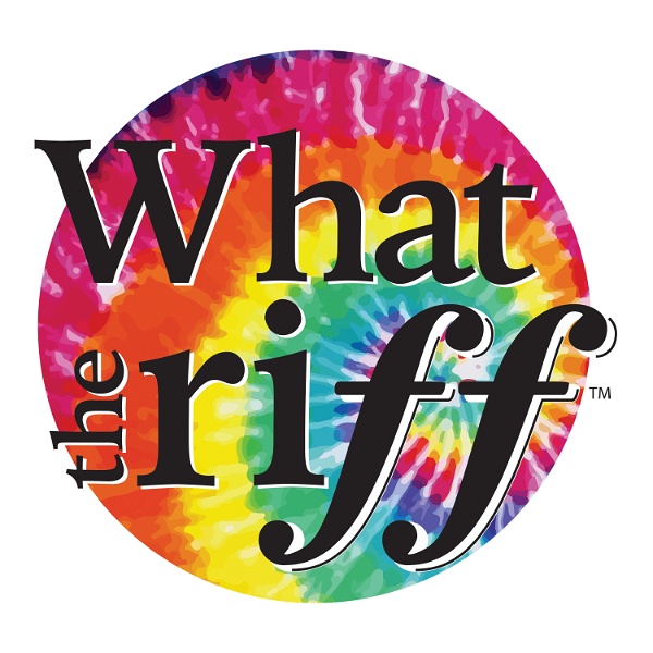 Artwork for What the Riff?!?