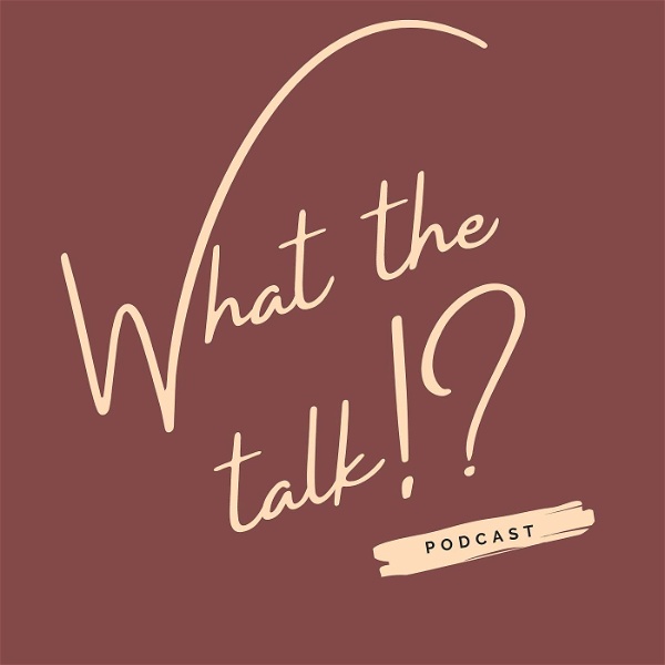 Artwork for What the talk's Podcast