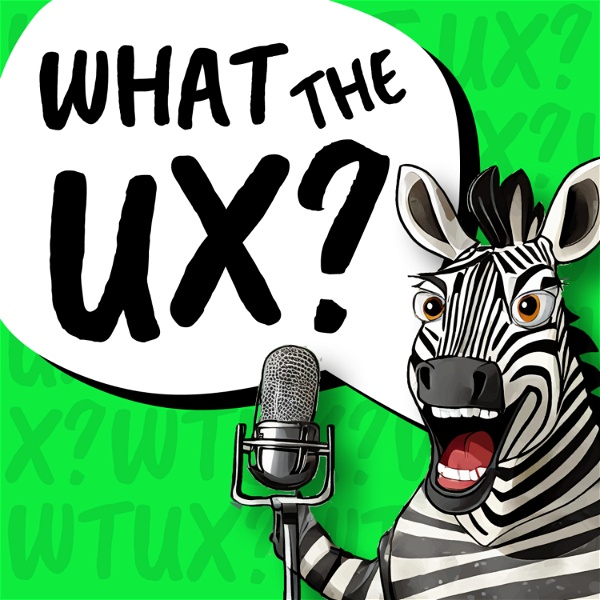 Artwork for What the UX?