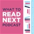 What to Read Next Podcast l Book Recommendation Show
