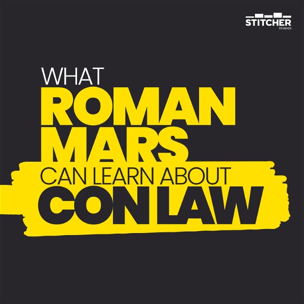 Artwork for What Roman Mars Can Learn About Con Law