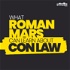 What Roman Mars Can Learn About Con Law